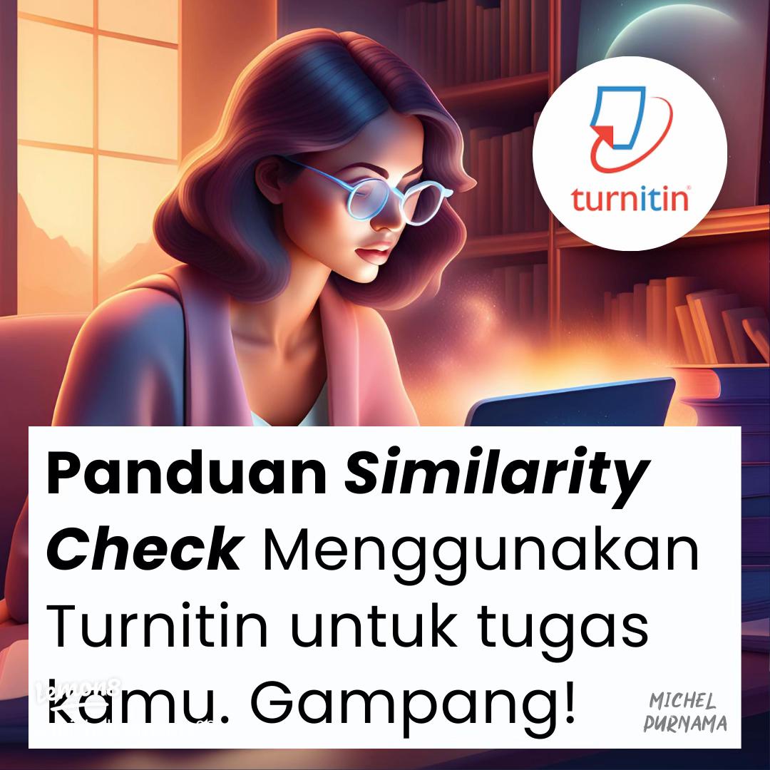 Turnitin 101: Cara Kerja dan Apa yang Harus Kamu Ketahui